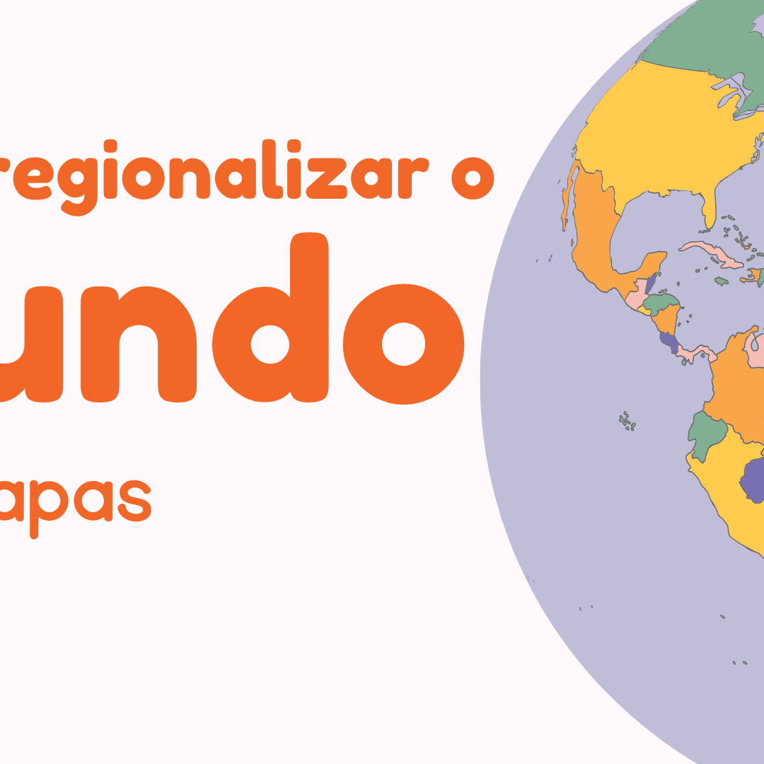 atividade gratuita- como regionalizar a terra em diferentes mapas